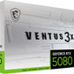 MSI VENTUS GEFORCE RTX 5080 16G 3X OC WHITE carte graphique NVIDIA 16 Go GDDR7